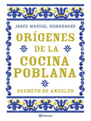 cover image of Orígenes de la cocina poblana
